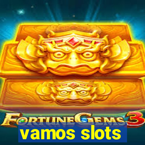 vamos slots